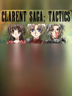 Clarent Saga: Tactics