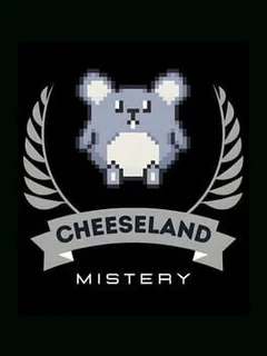 Cheeseland Mistery