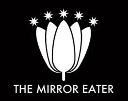 The Mirror Eater