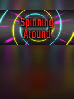 Spinning Around