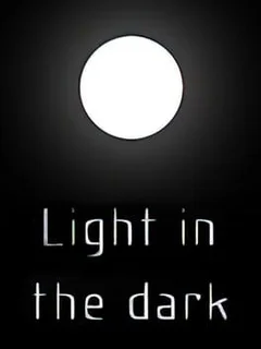 Light in the Dark
