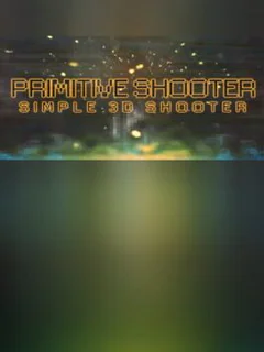 Primitive Shooter