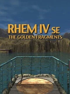 Rhem IV SE: The Golden Fragments
