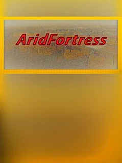 AridFortress