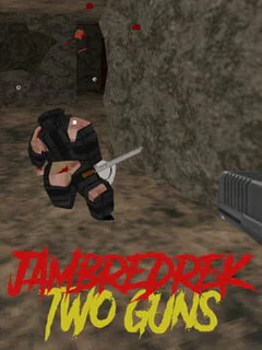 Jambredrek: Two Guns