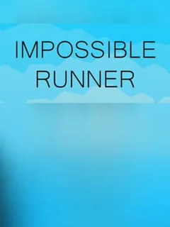 Impossible Runner