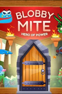 Blobbymite: Hero of Power