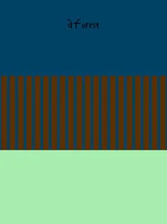 A Forest