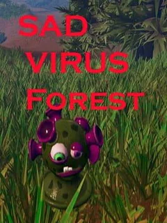 Sad Virus Forest