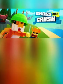 Cross and Crush