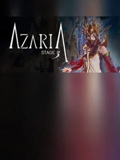 Stage 3: Azaria