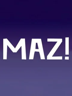 Maz!