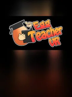 Egg Teacher VR