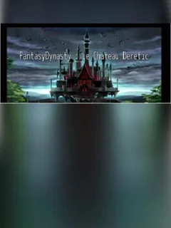 Fantasy Dynasty: Le Château Deretic