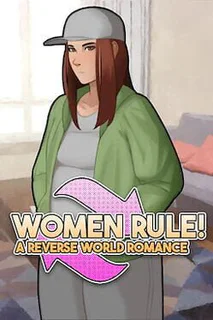 Women Rule! A Reverse World Romance
