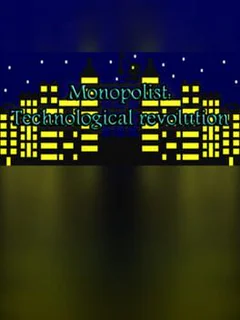 Monopolist: Technological Revolution