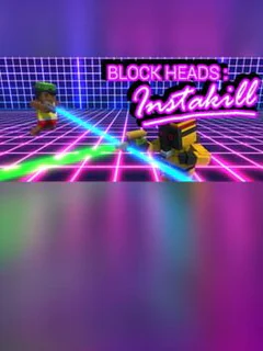 Block Heads: Instakill