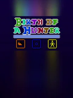 Birth of a Hunter