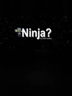 Ninja?