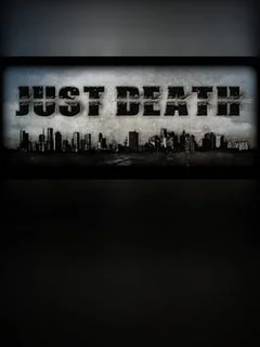Just Death