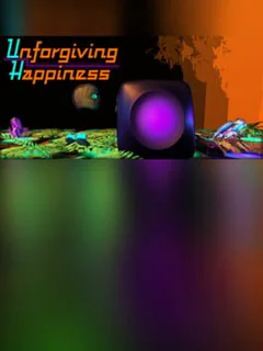Unforgiving Happiness