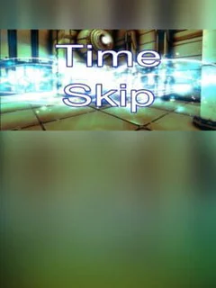 Time Skip