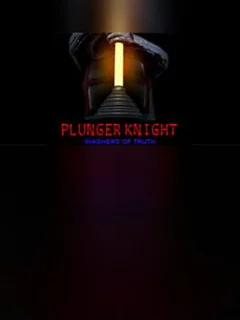 Plunger Knight - Washers of Truth