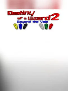 Destiny of a Wizard 2: Beyond the Vale