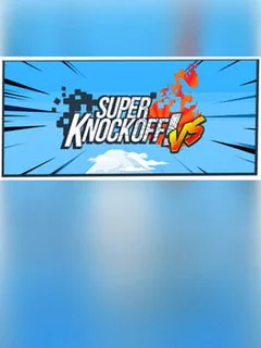 Super Knockoff! VS