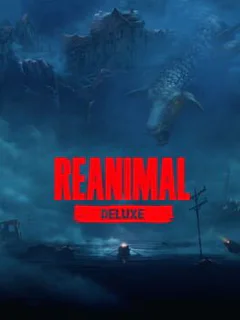 Reanimal: Deluxe Edition
