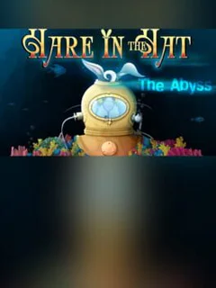 Hare In The Hat: The Abyss