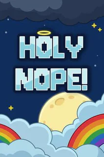 Holy Nope!