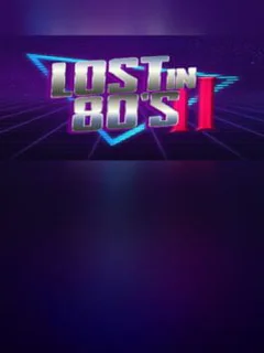 Lost In 80s II