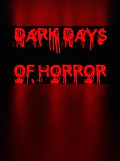 Dark Days of Horror
