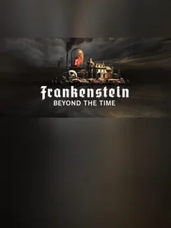 Frankenstein: Beyond the Time