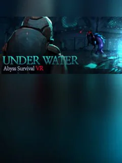 Under Water : Abyss Survival VR