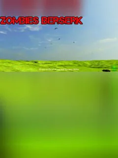 Zombies Berserk