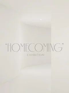 The Homecoming Exhibition
