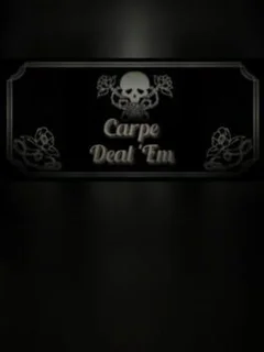 Carpe Deal 'Em
