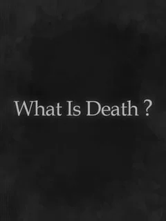 What Is Death?