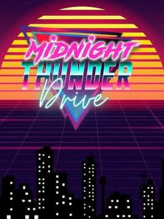 Midnight Thunder Drive