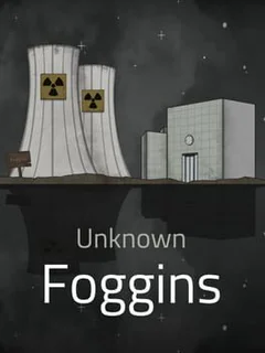 Unknown: Foggins