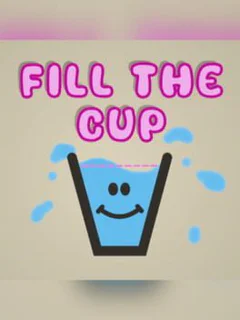 Fill The Cup