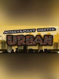 Achievement Hunter: Urban