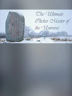 The Ultimate Clicker Master of the Universe