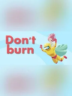 Don't Burn