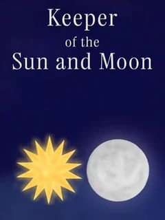 Keeper of the Sun and Moon
