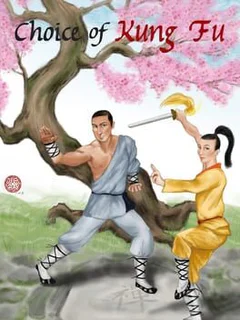 Choice of Kung Fu