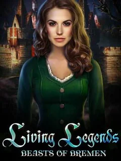 Living Legends: Beasts of Bremen