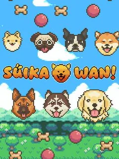 Suika Wan!